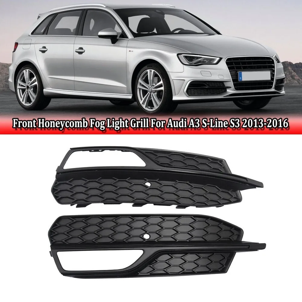 Pair Auto Left Right Front Bumper Fog Light Grille Grill Cover For Audi A3 Sline S3 2014 2015 2016 2017 8V3807681 8V3807682