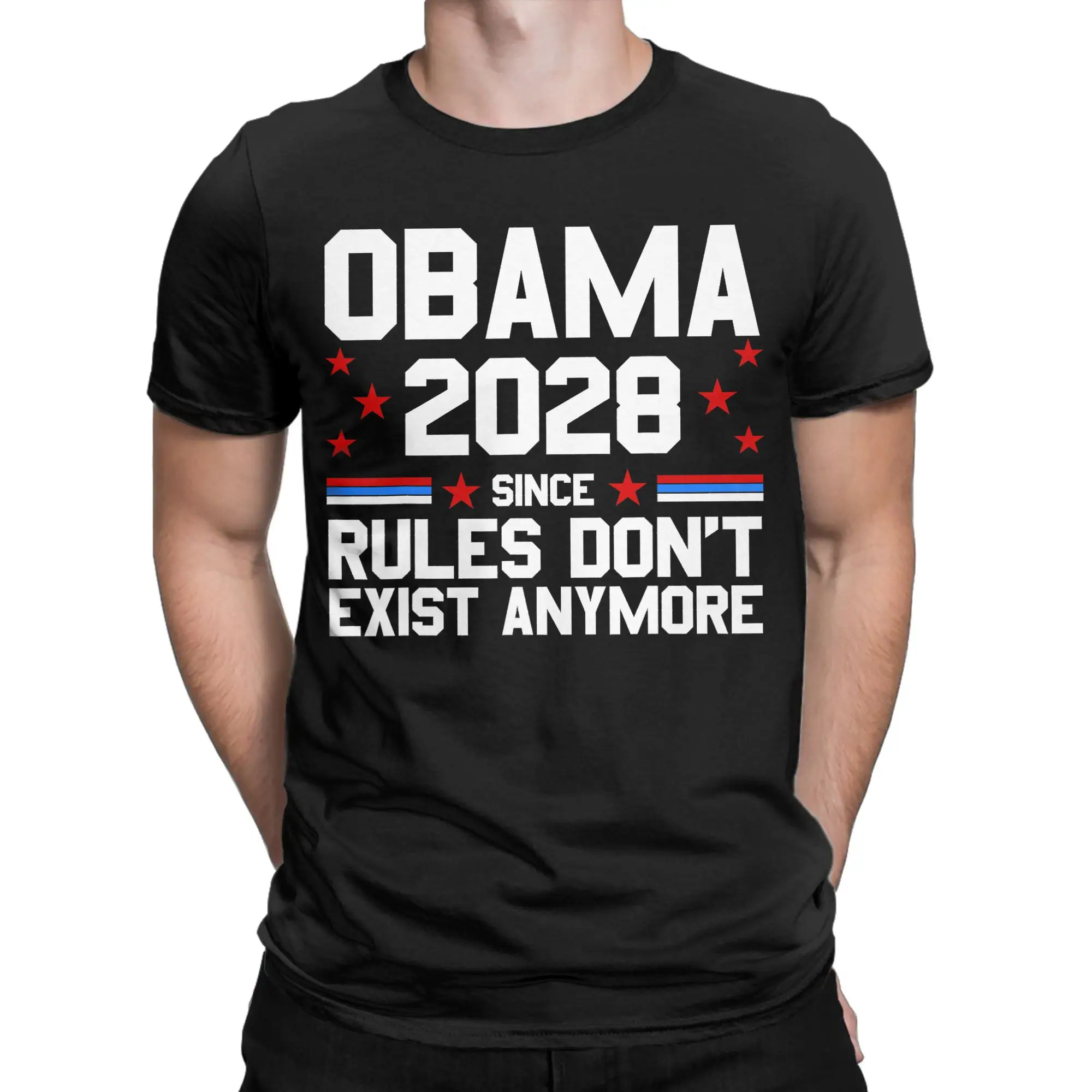 Men Obama 2028 Since Rules Don't Exist Anymore T-Shirts Cotton Clothes Summer Short Sleeves T Shirt O Neck Tee Shirt