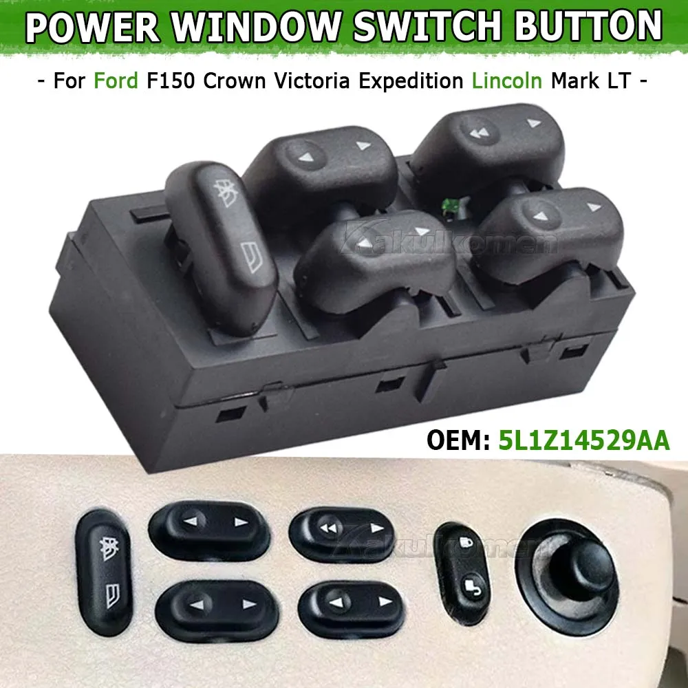 5L1Z14529AA Car Window Master Switch Button For Ford F150 Crown Victoria Expedition Lincoln Mark LT Mercury Grand Marquis