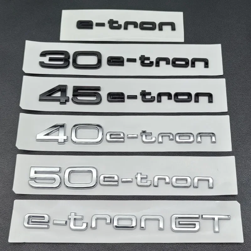 

3D ABS Logo 30 40 45 50 E-tron GT Letters Sticker Car Rear Trunk Emblem Badge For Audi A3 SQ6 Q5 Q6 Q8 Q4 Etron Accessories