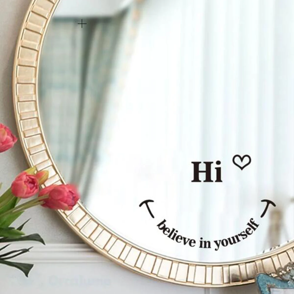 Hello Believe Yourself Smile Mirror Sticker Decal Bathroom Gilr Room Family Love Inspirational Quote Motivational Vinyl Home