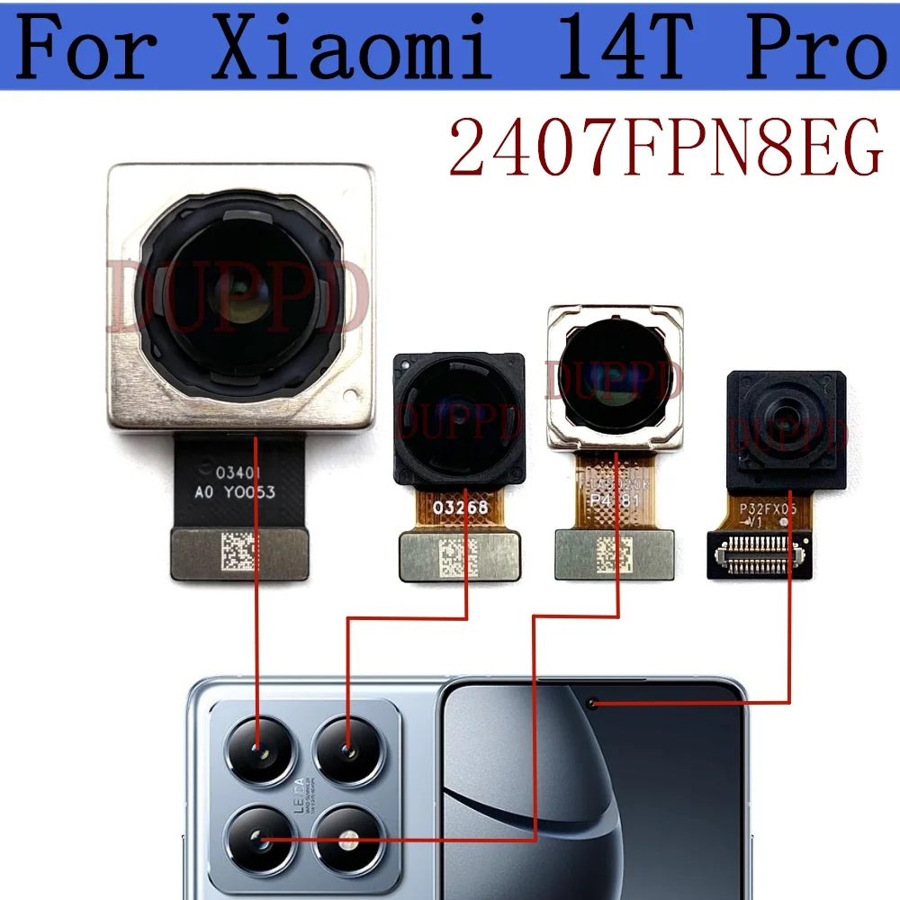 

Front Rear Camera For Xiaomi 14T Pro 2407FPN8EG Frontal Selfie Wide Main Back Facing Camera Module Flex Cable Parts Mi 14T Pro