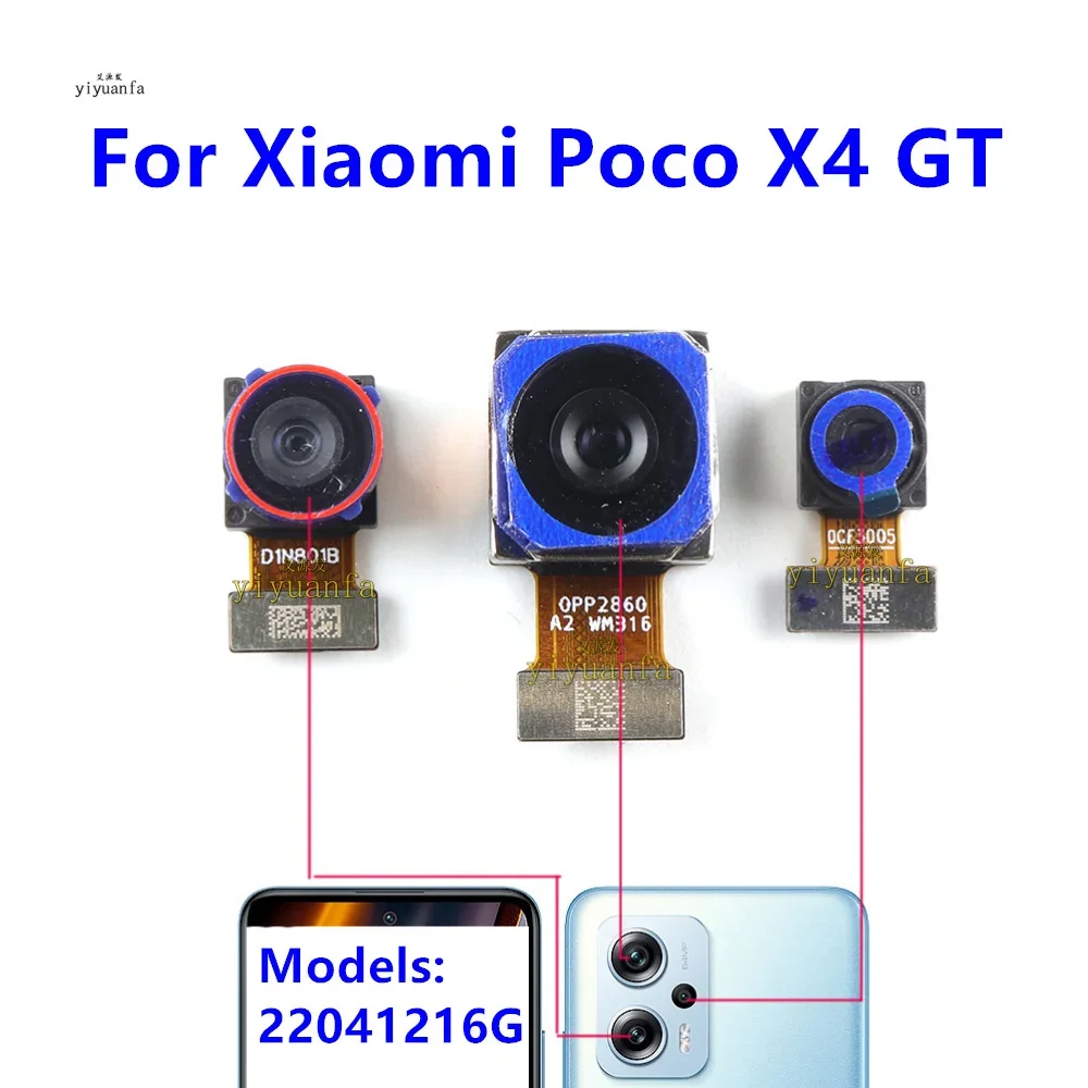 Front Back Main Camera For Xiaomi Poco X4 GT 22041216G Frontal Selfie Facing Front Rear Big Camera Flex Cable Replacement Parts