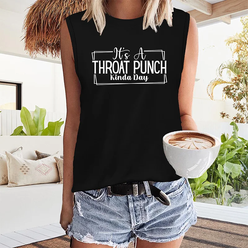 IT'S A THROAT PUNCH KINDA DAY Print Women's Fashion Sports Tank Tops Summer Running Vest Gym Clothing Casual Singlets