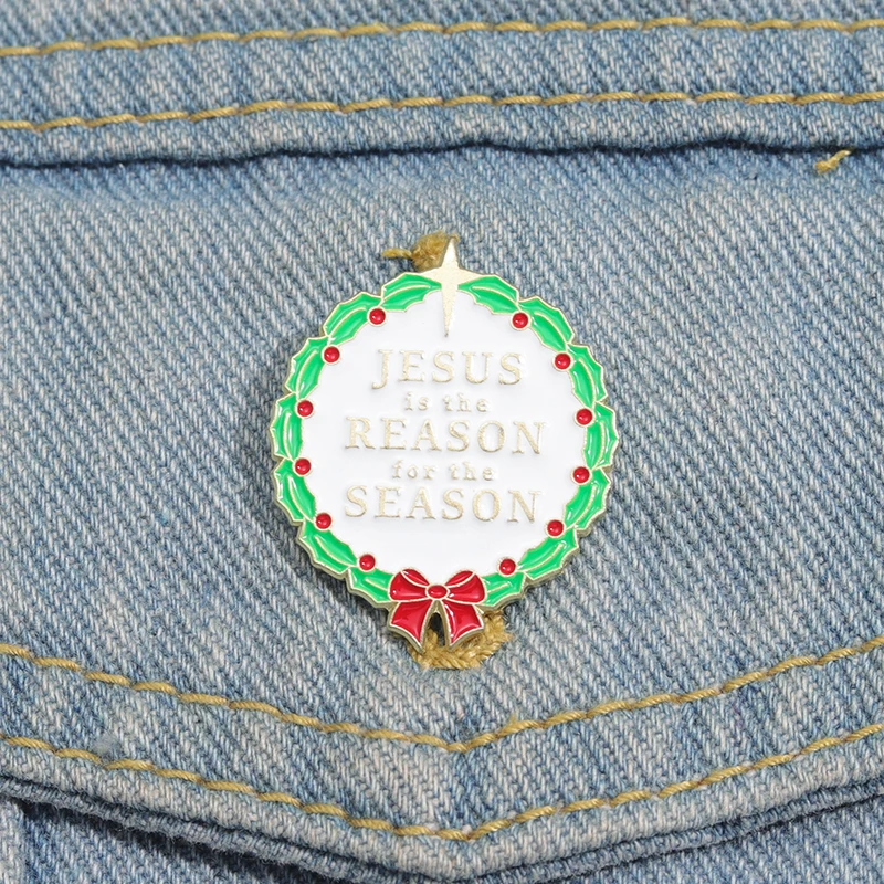 Jesus Is The Reason For The Season Enamel Pins God Jesus Christian Faith Brooches Lapel Badge Backpack Clothes Accessories Gift