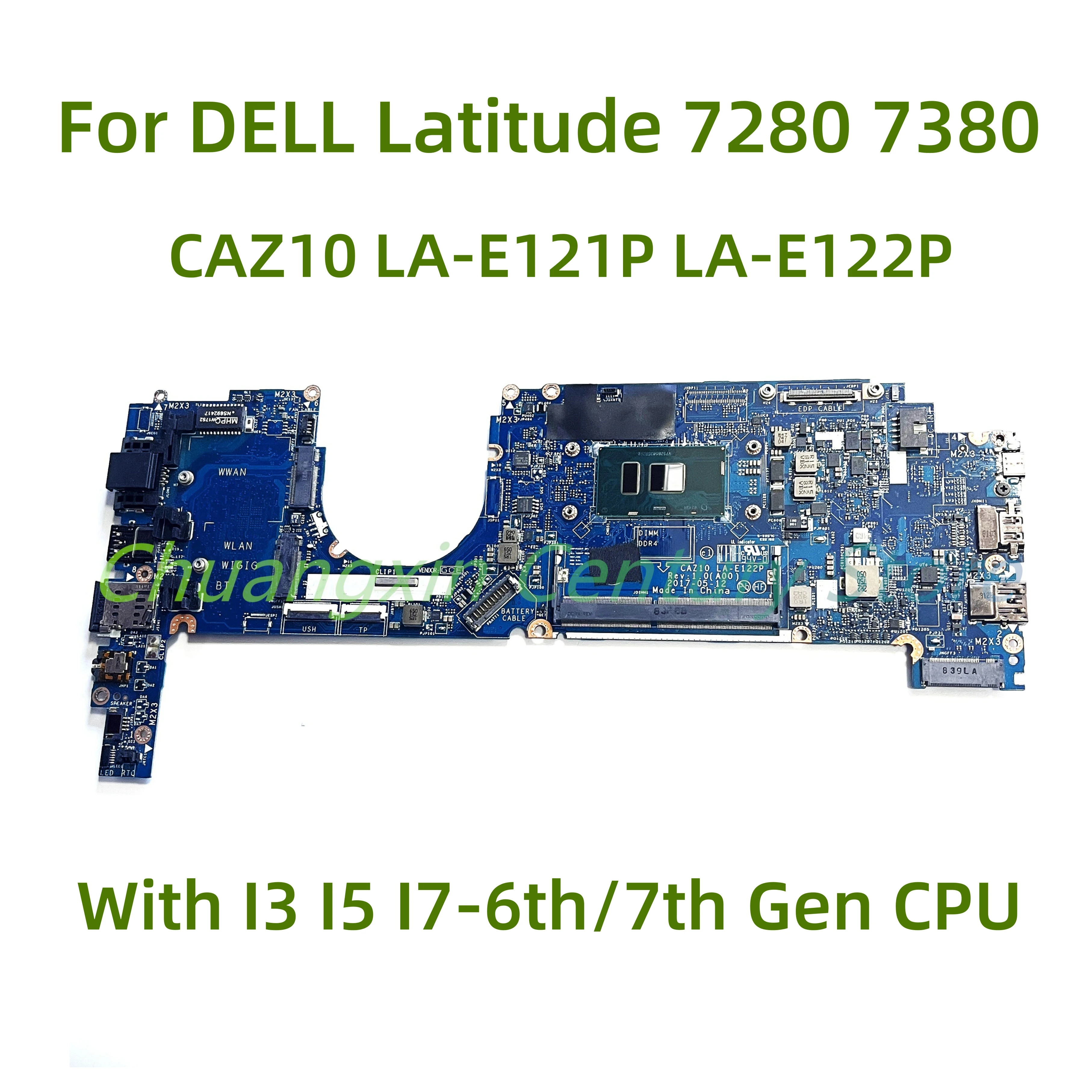 For DELL Latitude 7280 7380 Laptop motherboard CAZ10 LA-E121P LA-E122P  with I3 I5 I7-6th/7th Gen CPU 100% Tested Fully Work