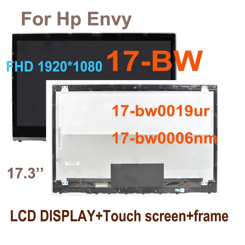 

17.3" For Hp Envy 17-bw 17T-BW 17-bw0019ur 17-bw0006nm LCD Display Touch Screen Replacement Assembly With Frame 1080p 4K