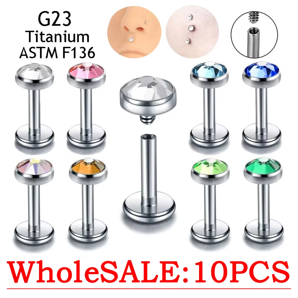 10PCS G23 Titanium Internal thread Zircon Stones Earrings Nose Ring Labret Lip Studs Ear Cartilage Tragus Piercing Body Jewelry