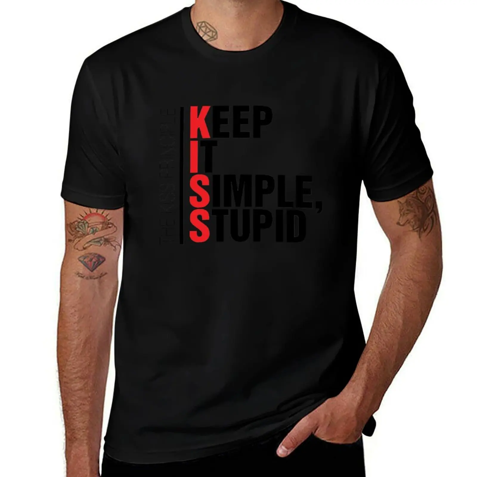 THE KISS PRINCIPLE KEEP IT SIMPLE. STUPID T-Shirt Worker Basic Short Sleeve Tee