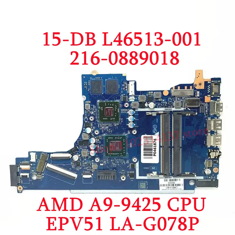 Для HP 15-DB 15T-DB L20481-001 L20480-601 L46513-601 с A6-9225/A9-9425 CPU EPV51 LA-G078P материнская плата для ноутбука 100% протестирована хорошо