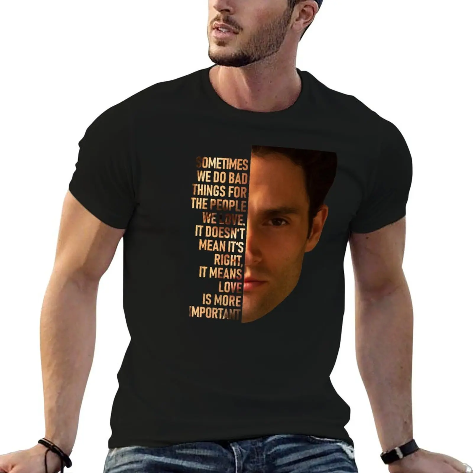 

You Joe Goldberg T-Shirt t shirt men 100% cotton luxury brand t shirts cotton 100% man t shirt heavy cotton T-shirt