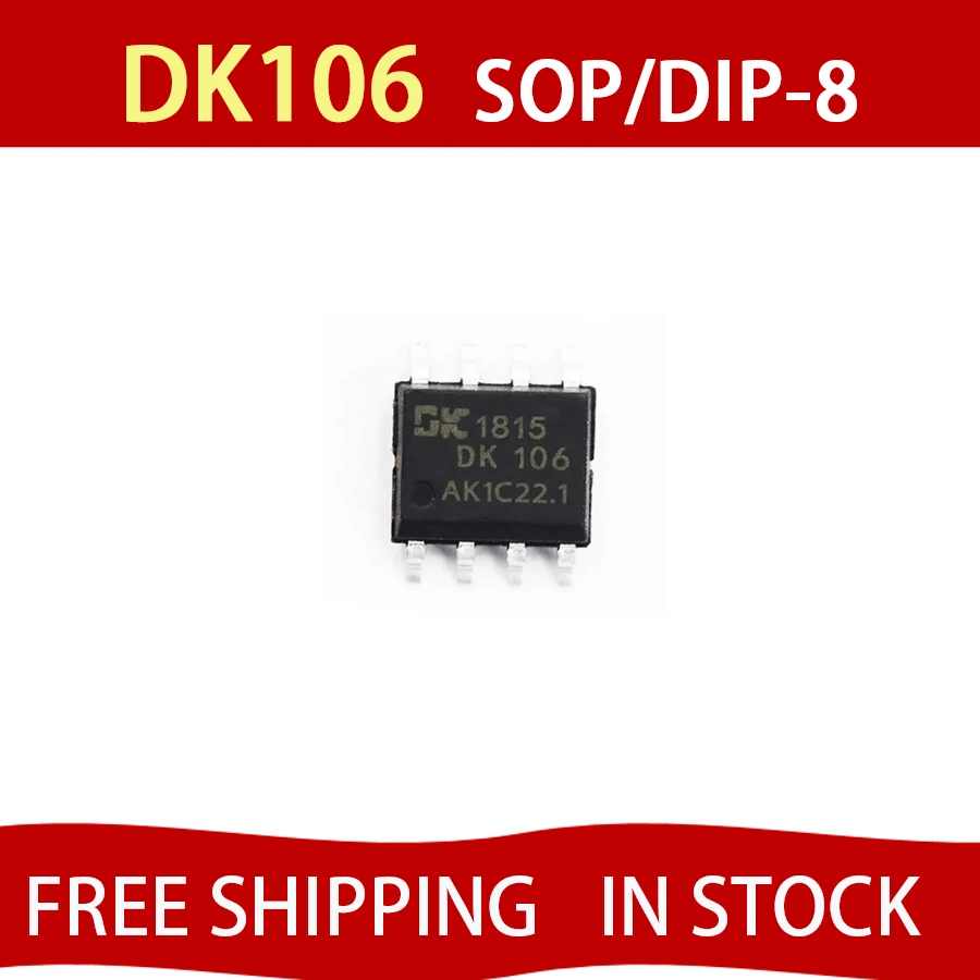 10PCS DK106 New Original SOP-8 DK106 DIP-8 Power Switch IC Chip