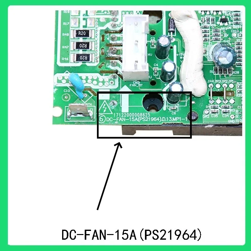 new Air conditioning fan module DCFAN (W160W-R200+J9D) D 17122000008625 DC-FAN-15A (PS21964) D. 13. MP1-1