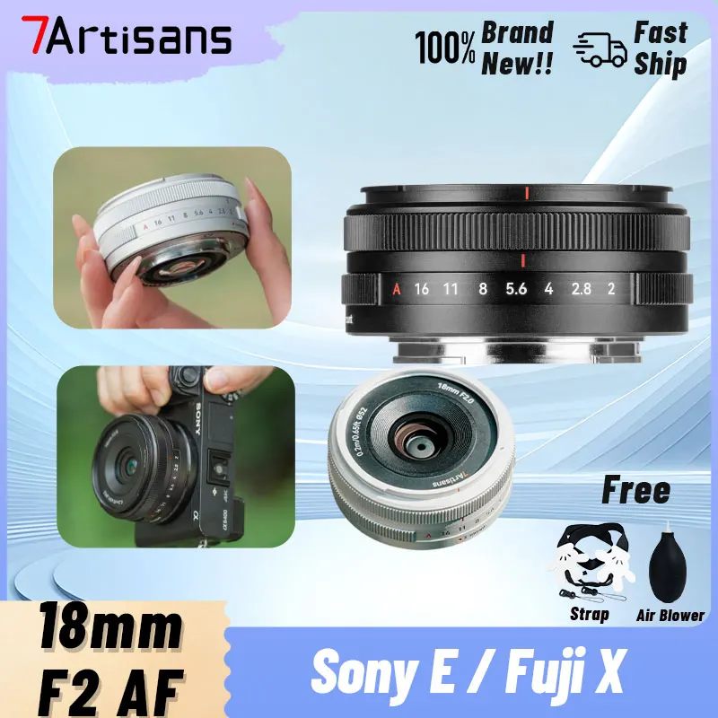 AF 7artisans 18mm F2 Lite APS-C Auto Focus Lens for Sony E Fuji X Mount Mirrorless Camera A6600 A6400 ZVE10 XT30 XT4 XS10 XM5 XE
