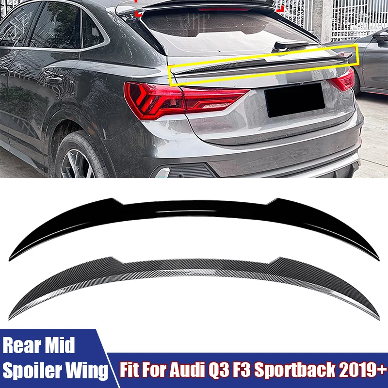 

High Quality Car Rear Wing Spoiler Fit For Audi Q3 F3 Sportback 2019 ABS Plastic Rear Roof/Mid Spoiler Wing Trim Car Accessories