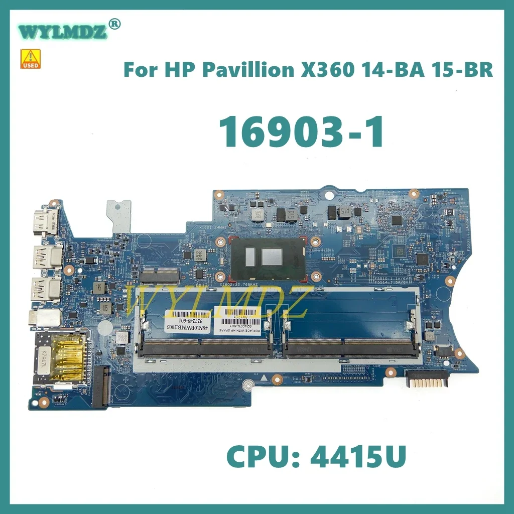 

16903-1 With CPU:4415U Notebook Mainboard For HP Pavillion X360 14-BA 15-BR 924079-601 448.0C209.0011 Laptop Motherboard Used