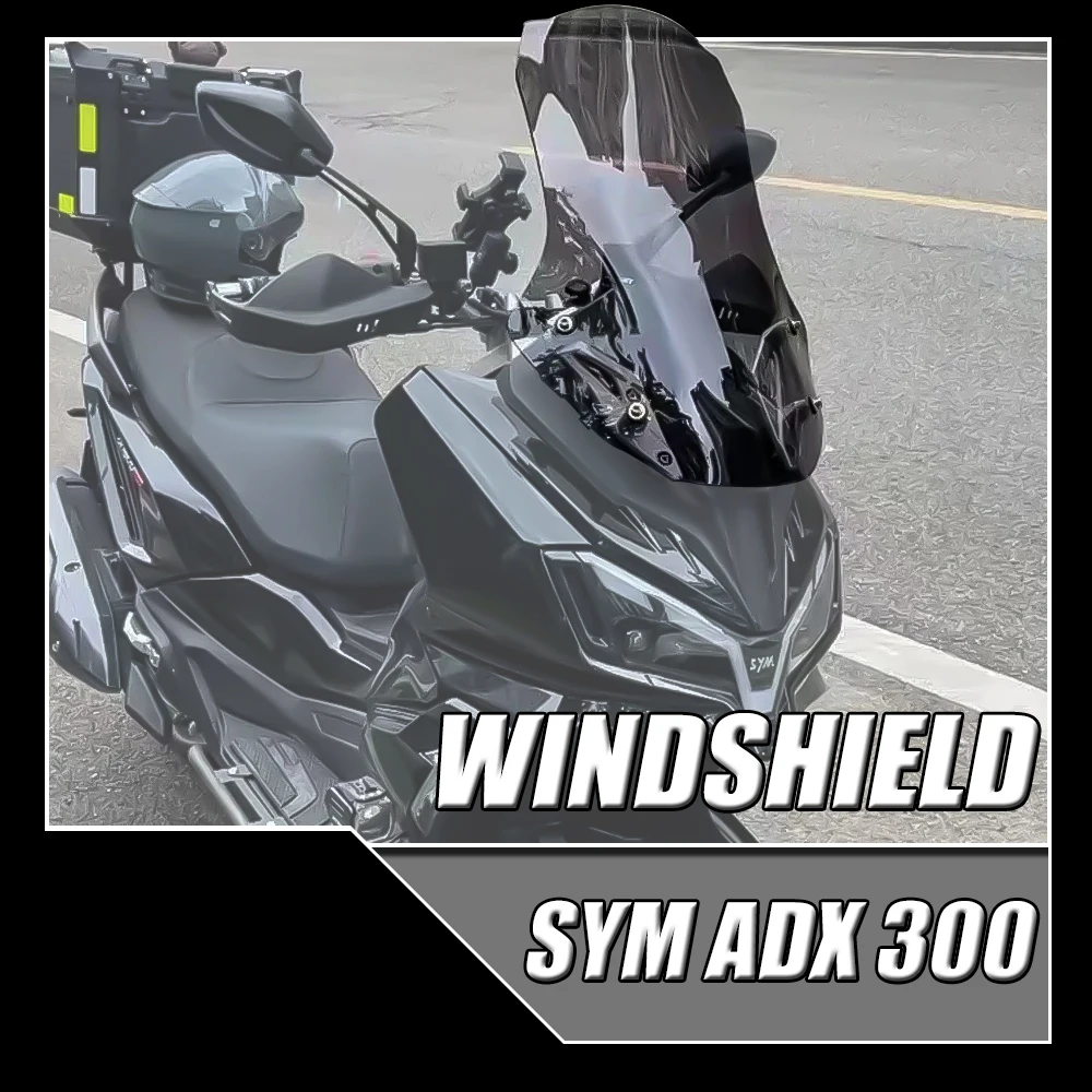 For SYM ADX 300 300ADX ADX300 ADX 300 Front Windshield Modification Heightened And Thickened Windshield