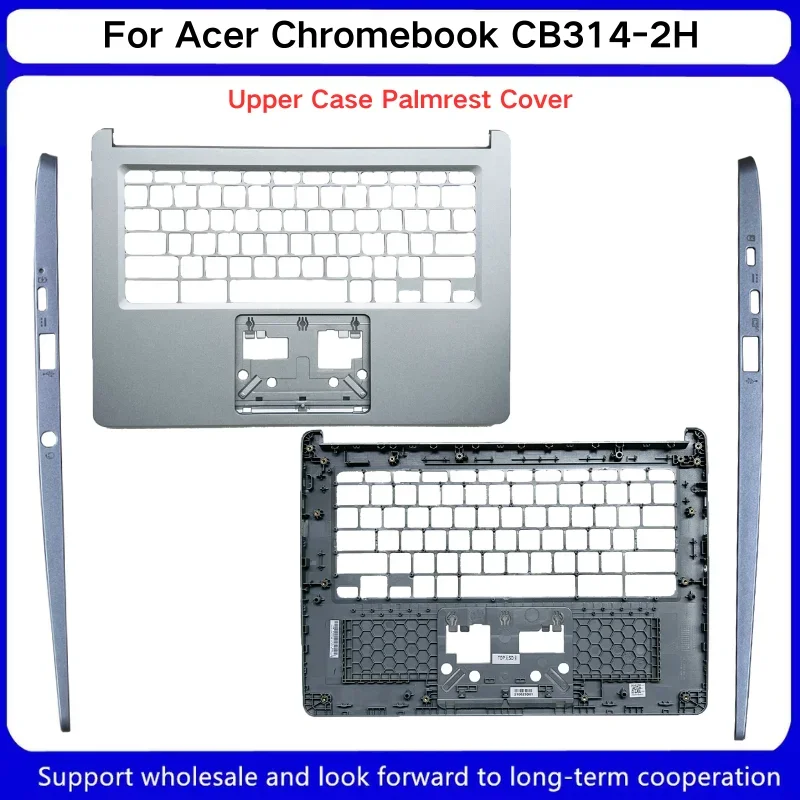 New for  Acer Chromebook CB314-2H N21Q6 C shell D shell support shell