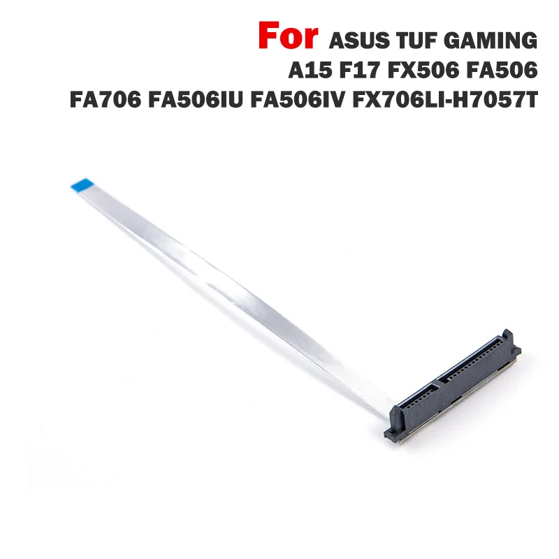 

for Asus FX506 FA506 FA706 TUF GAMING A15 F17 A516 Laptop HDD Flex Cable SATA Hard Drive SSD Wired Adapter Repair Replacement