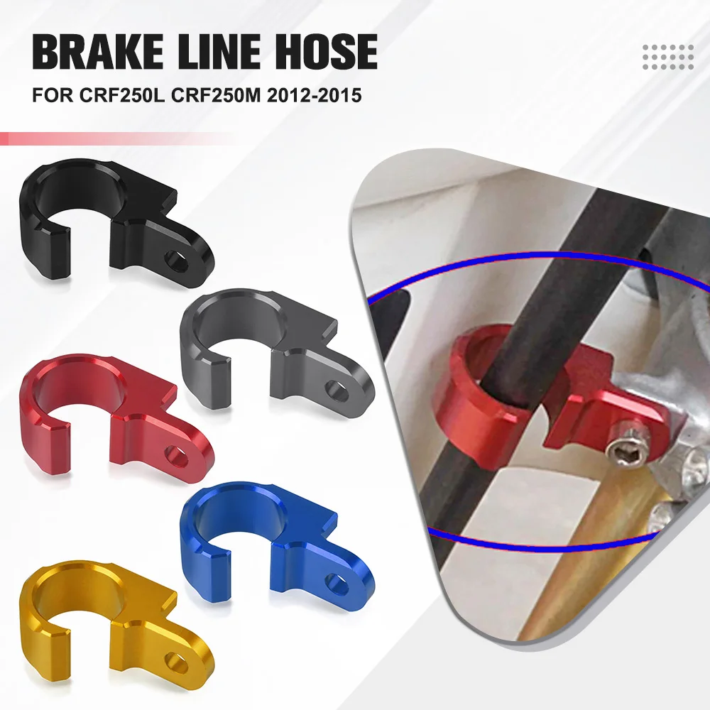 

For Honda CRF250L CRF250M 2012 2013 2014 2015 Aluminum Motorcycle Front Brake Hose Clamp Line Holder CRF 250 L/M Accessories