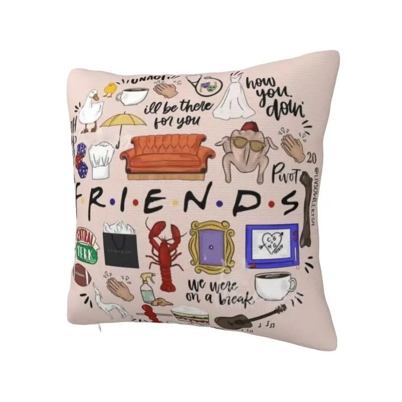 Custom Funny TV Show Friends Cushion Cover Sofa Decoration Square Throw Pillow Cover
