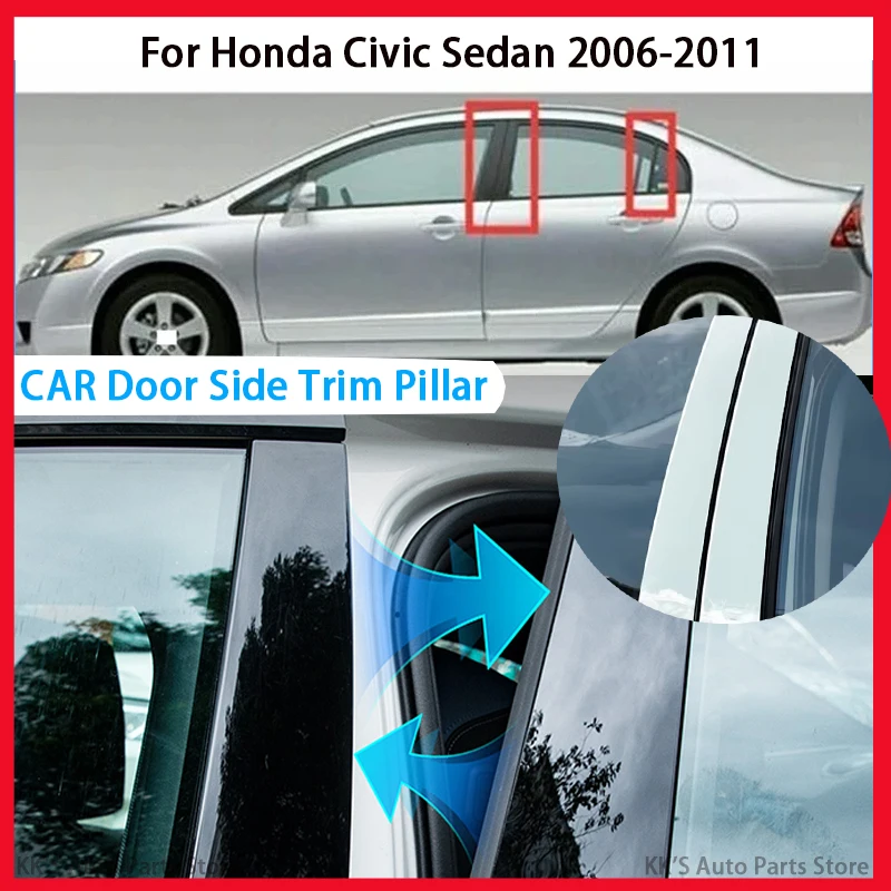 

6Pcs Gloss Black Pillar Posts For Honda Civic Sedan 2006 2007 2008 2009 2010 2011 Window Decoration Cover Door Side Trim Sticker