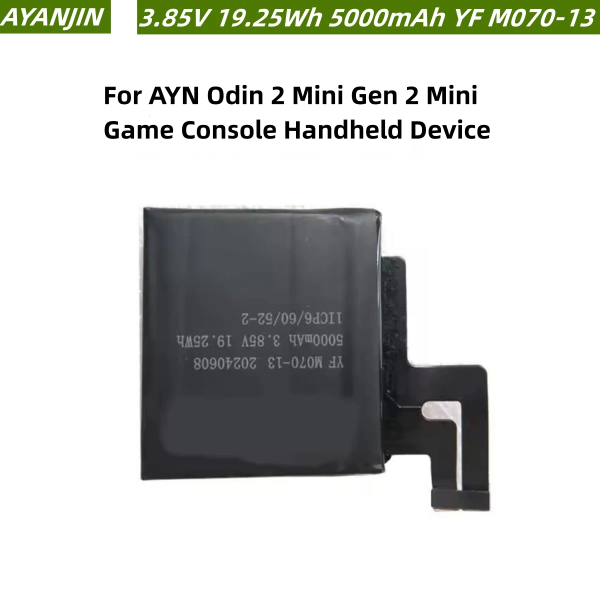 New YF M070-13 3.85V 19.25Wh 5000mAh Battery For AYN Odin 2 Mini Gen 2 Mini Game Console Handheld Device 1ICP6/6052-2 11CP6