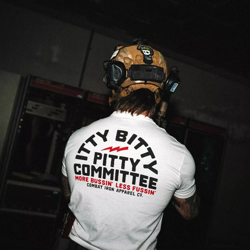 Camiseta masculina Combat Iron Itty Bitty Pitty Committee, camiseta casual de algodão de manga curta, camiseta tática More Bussin' Less Fussin'