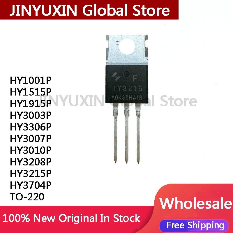 10Pcs HY1001P HY1515P HY1915P HY3003P HY3306P HY3007P HY3010P HY3208P HY3215P HY3704P TO-220 IC Chip