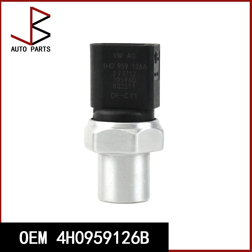 

OEM 4H0959126B Refrigerant Pressure Switch Sensor For Audi A3 A8 Allroad Q3 Q5 S3 S8 For VW Golf Touareg 4H0959126A