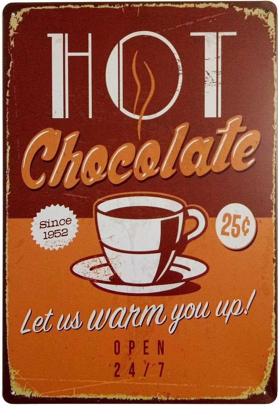 Hot Chocolate Since 1952 Let Us Warm You up Retro Vintage Bar Metal Tin Signs 12