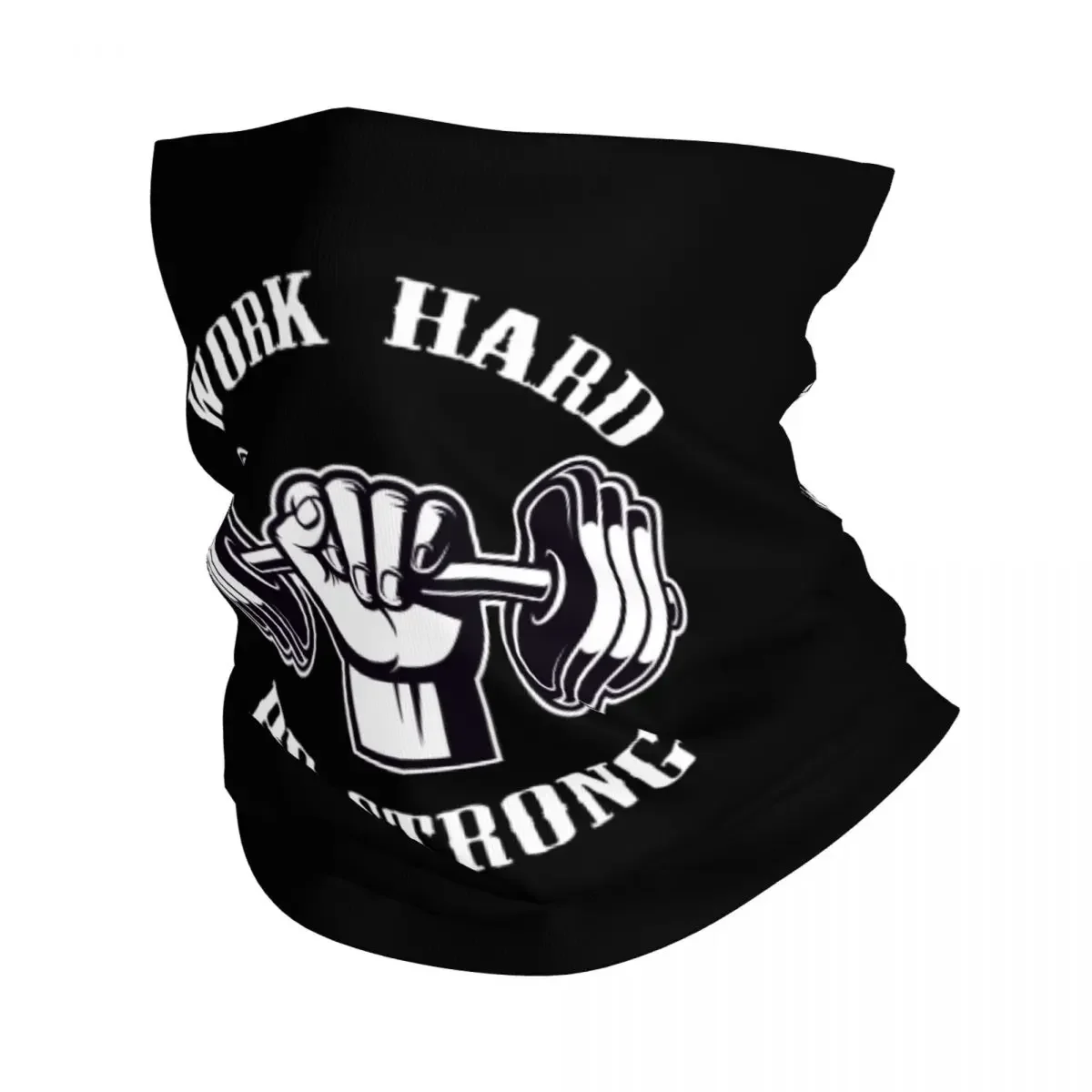 

Work Hard Be Strong Gym Motivational Quote Bandana Neck Gaiter Windproof Face Scarf Cover Bodybuilding Headband Tube Balaclava