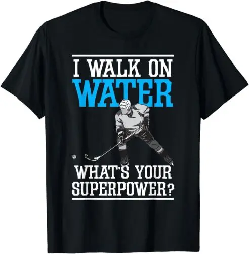  I Walk On Water Ice Hockey Player Skating Men Women Youth T-Shirt