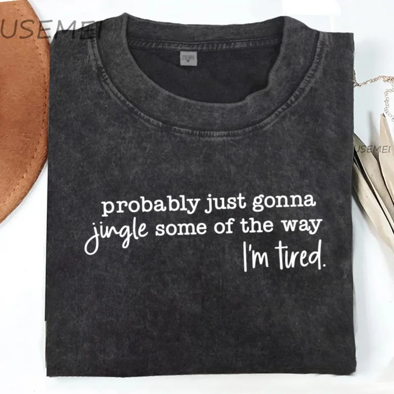 

Christmas T-shirt Probably Just Gonna Jingle Some of The Way I'm Tired Tshirt Funny Holiday Bible Verse Faith Based T Shirt
