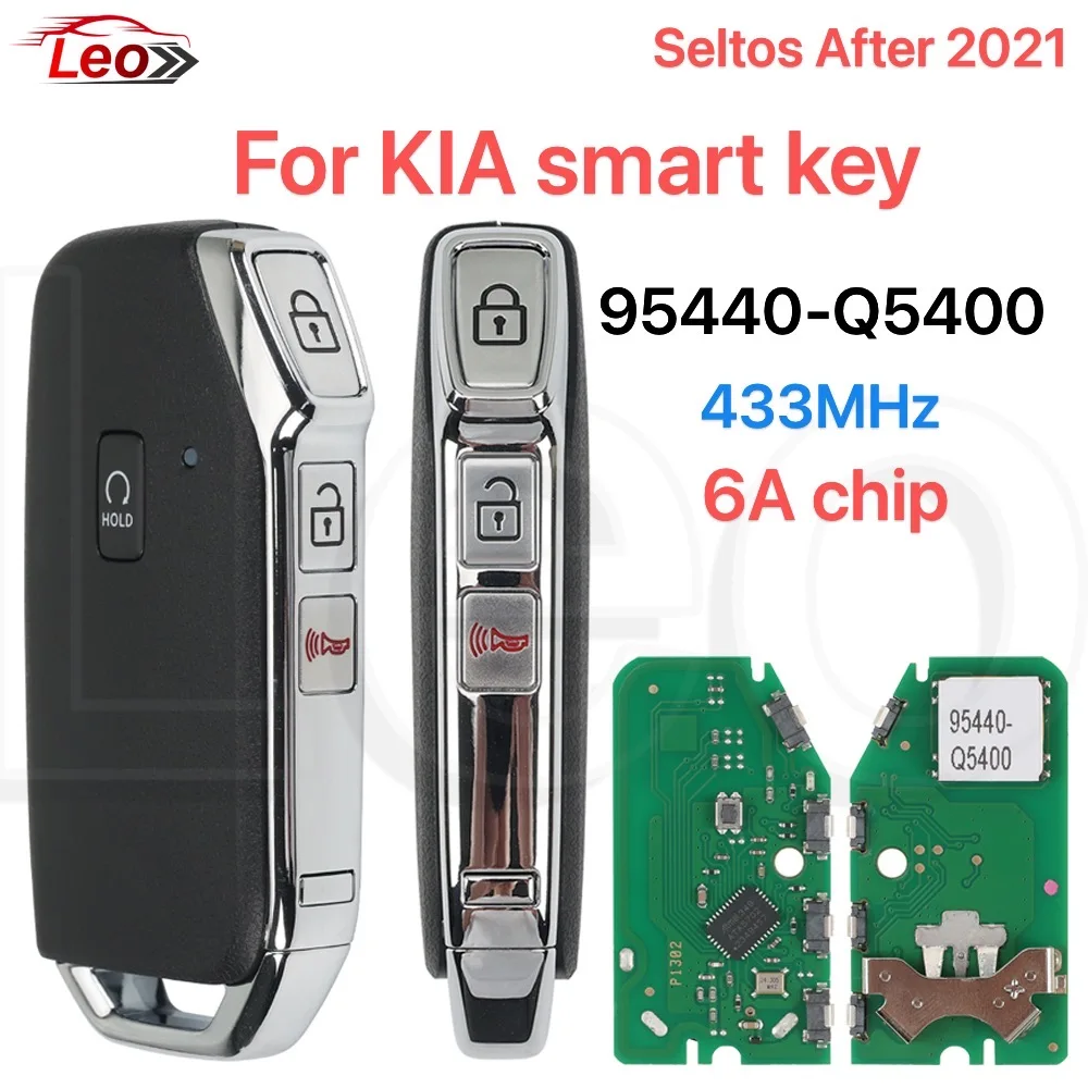 

Leo PN:95440-Q5400 For KIA Seltos 2021 2022 2023 2024 433MHz 6A-chip Smart remote key 4button Cutable blade FCC:NYOSYEC5FOB1907