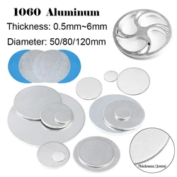 1pcs machine cutting frame with round aluminum plate DIY metal 1060metal plate thickness 0.5mm ~ 6mm diameter 50mm 80mm 120mm