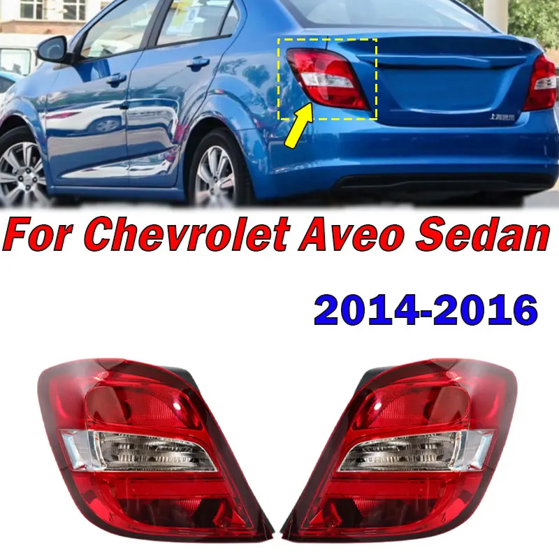 Auto Accessories For Chevrolet Aveo Sedan 2014 2015 2016 Rear Tail Light Reversing Lamp Taillight Car Light Housing Without Bulb