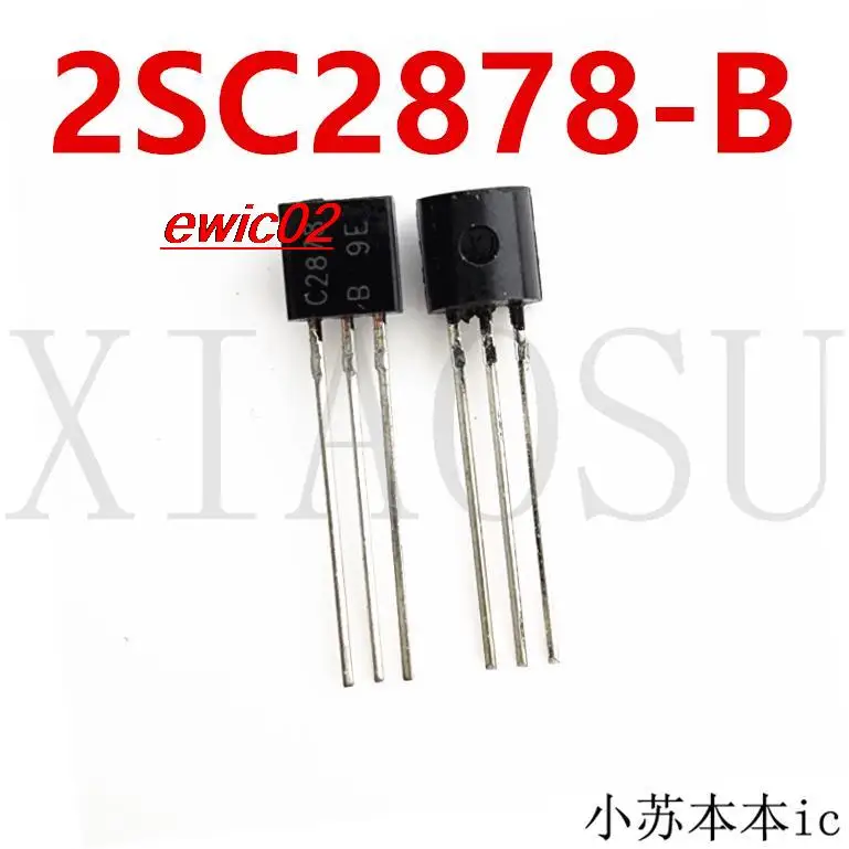 

10 шт., Оригинальные запасные части 2SC2878B C2878 TO-92 IC