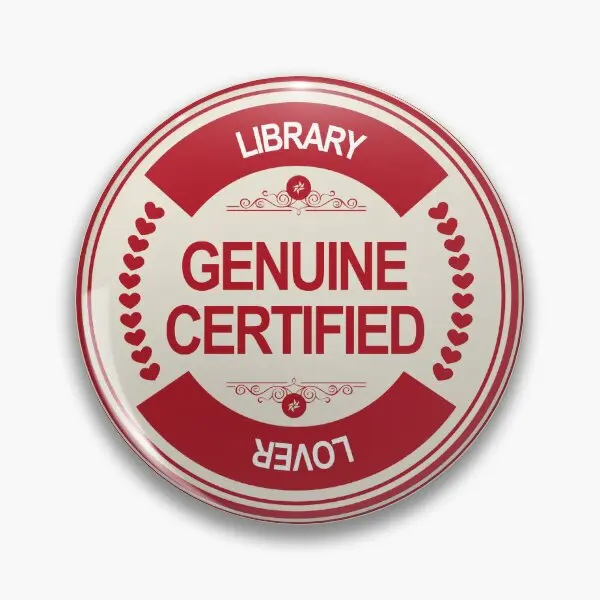 Genuine Certified Library Lover Seal  Soft Button Pin Cartoon Hat Metal Gift Creative Cute Decor Women Collar Jewelry Brooch