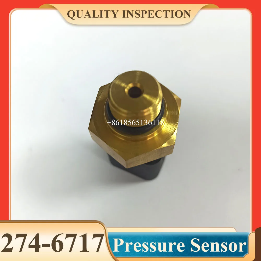 274-6717 2746717 Oil Pressure Sensor for Excavator E349D E370D E374D For C7 C9 C15