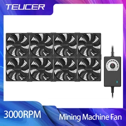 TEUCER High Speed Large Air Volume Mining Machine Fan 120MM 3000RPM Mining Machine Workstation Cabinet Fan Server System Fan Kit