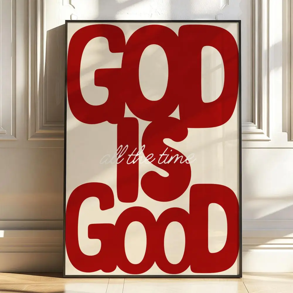 GOD IS GOOD all the time Poster Stickers Painting Self-Adhesive HD Art for Bedroom Living Room Home Decor Wall Decals Gift