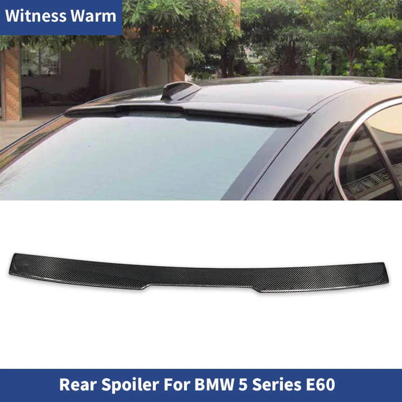 E60 Carbon Spoiler 5 Series Carbon Fiber Rear Wing Spoiler Roof Wing for Bmw E60 05-10 Sedan Car Body Kit