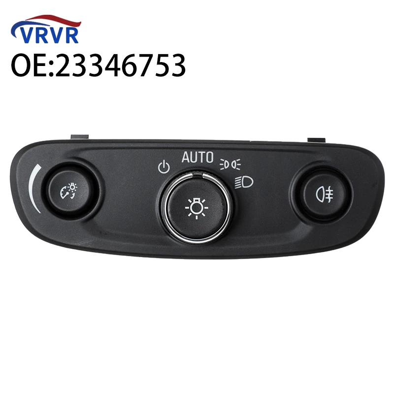 VRVR 23346753 22992803 Headlight control switch For Chevrolet Tracker Malibu Bolt EV 2017 Buick Enclave Opel MOKKA