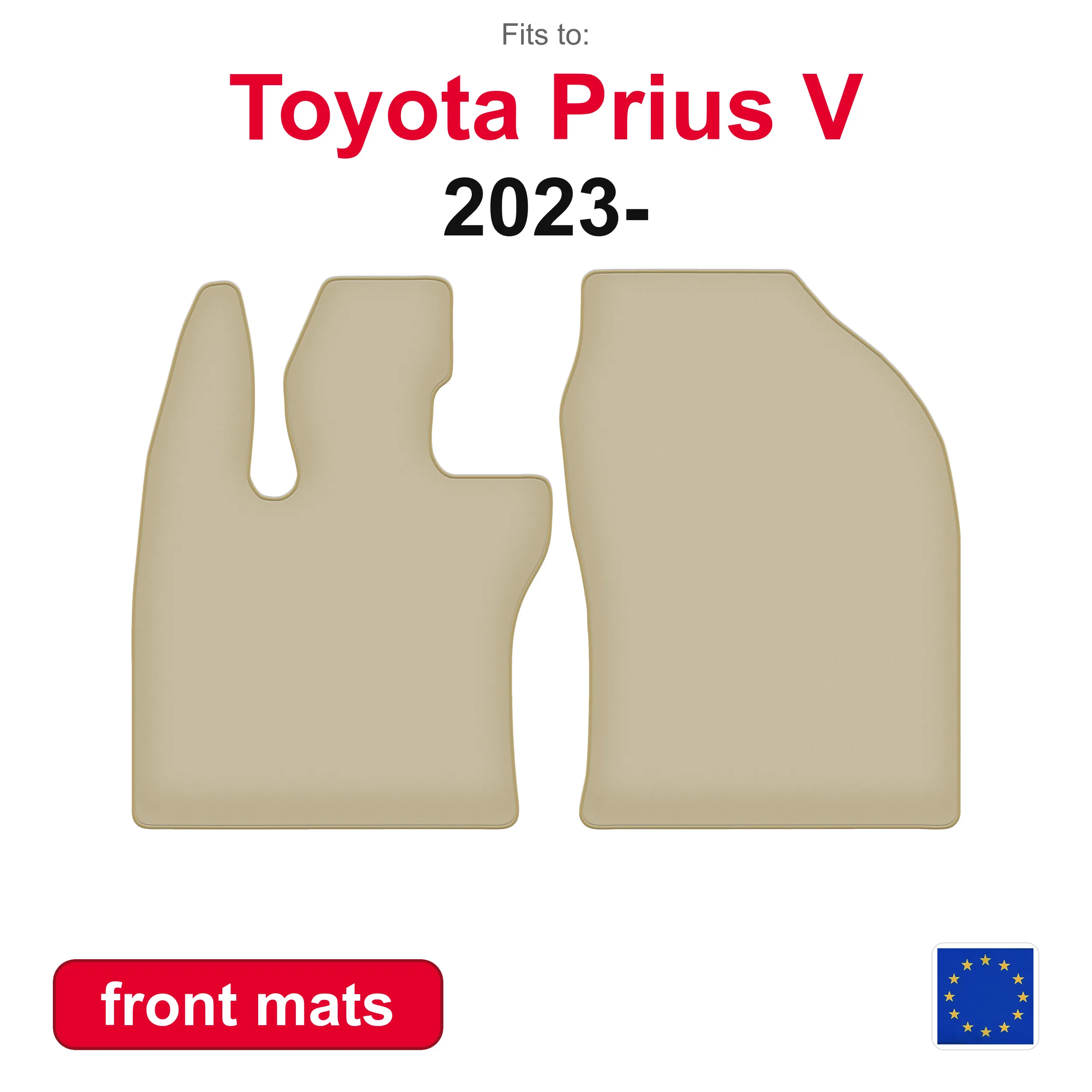 PREMIUM-Autofußmatten für den vorderen Boden für Toyota Prius V Liftback (2023-) – beige, 2-teiliges Auto-Fußmatten-Set für den vorderen Boden