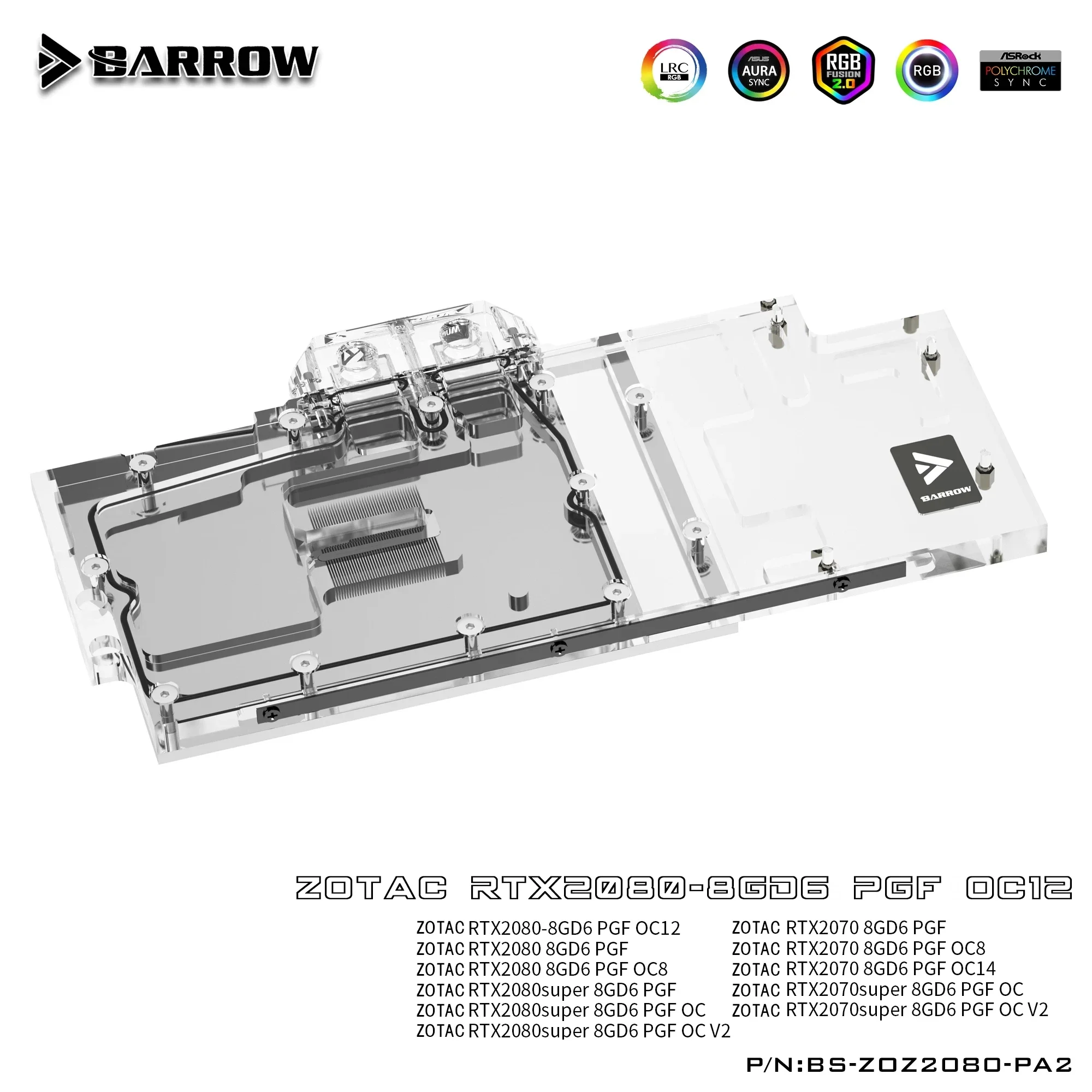 Barrow BS-ZOZ2080-PA2, Full Cover Graphics Card Water Cooling Blocks,For Zotac RTX2080/2070 8GD6 PGF OC12/OC8/OC14