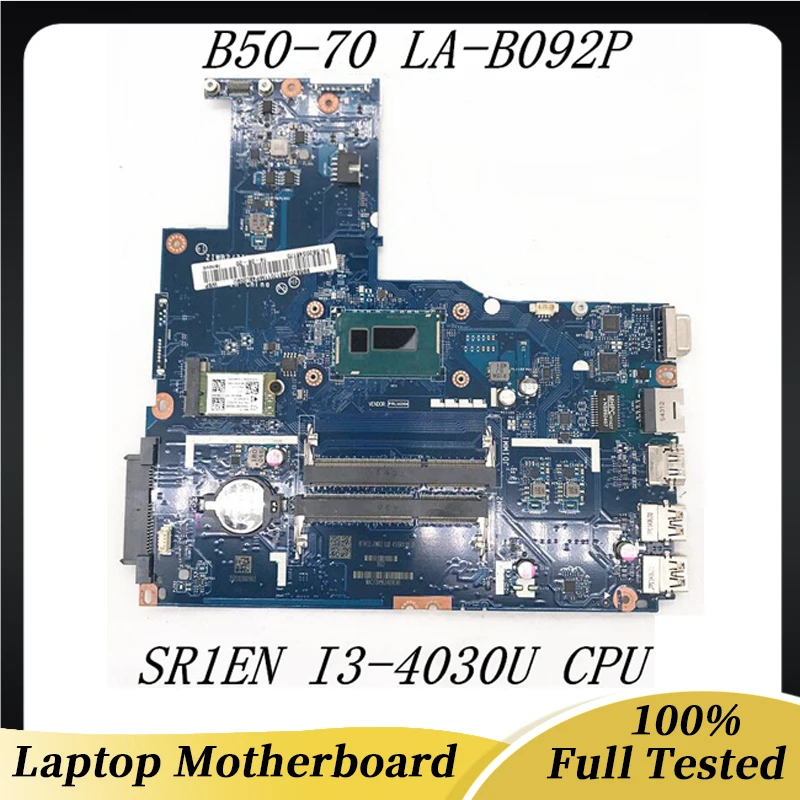 ZIWB2/ZIWB3/ZIWE1 LA-B092P FRU:5B20G45950 For B50-70 Laptop Motherboard With SR1EN I3-4030U CPU A55 DDR3L Intel 100% Full Tested