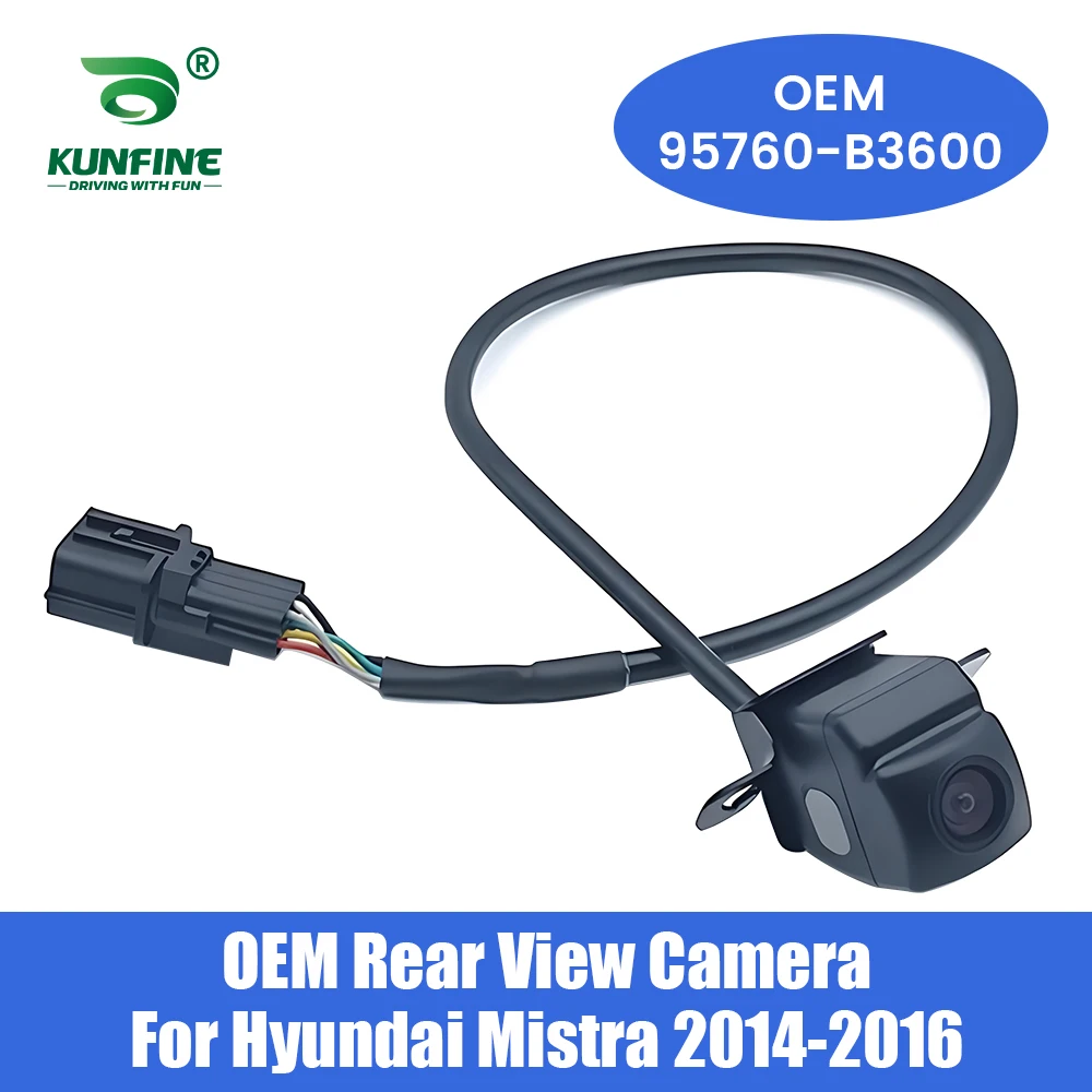 

For Hyundai Mistra 2014-2016 Rear View Backup Camera Waterproof Parking Assist Camera Original Factory OE 95760-B3600 95760-B300