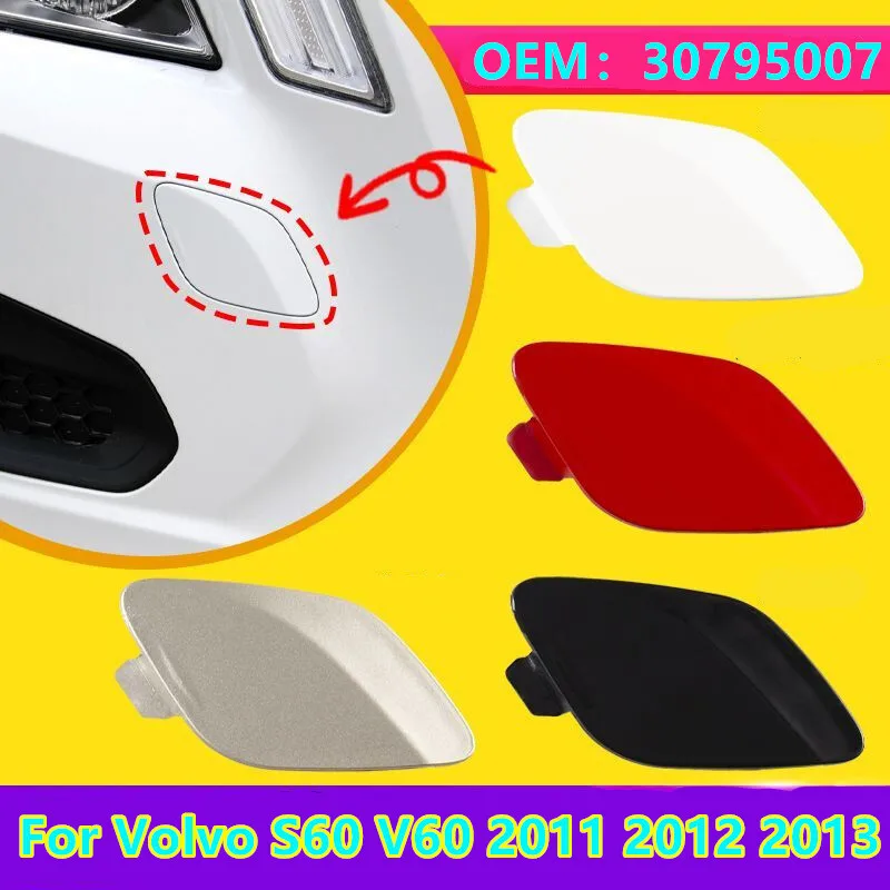 

For VOLVO S60 V60 2011-2013 Car Front Bumper Tow Towing Hook Eye Cover Cap