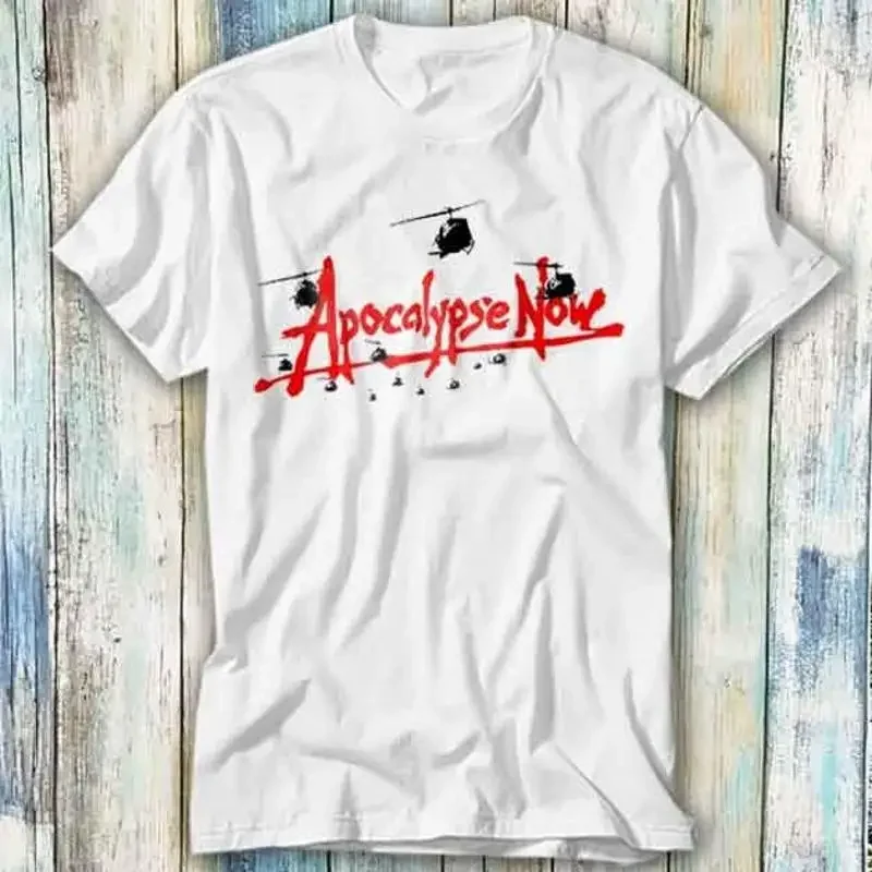 Apocalypse Now Vietnam Epic War Film Movie T Shirt Meme Gift Top Tee Unisex 545